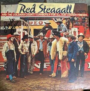 Red Steagall And The Coleman County Cowboys For All Our Cowboy Friends Vinyl LP